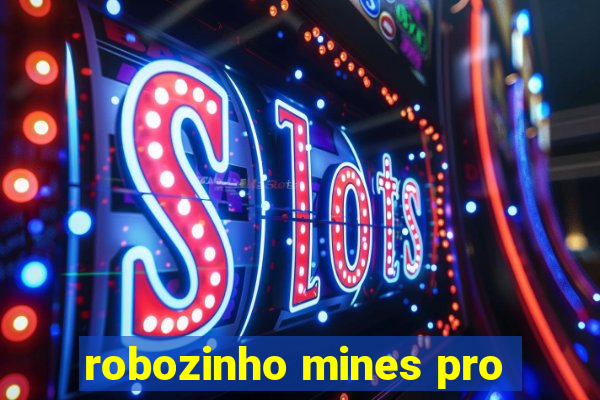 robozinho mines pro